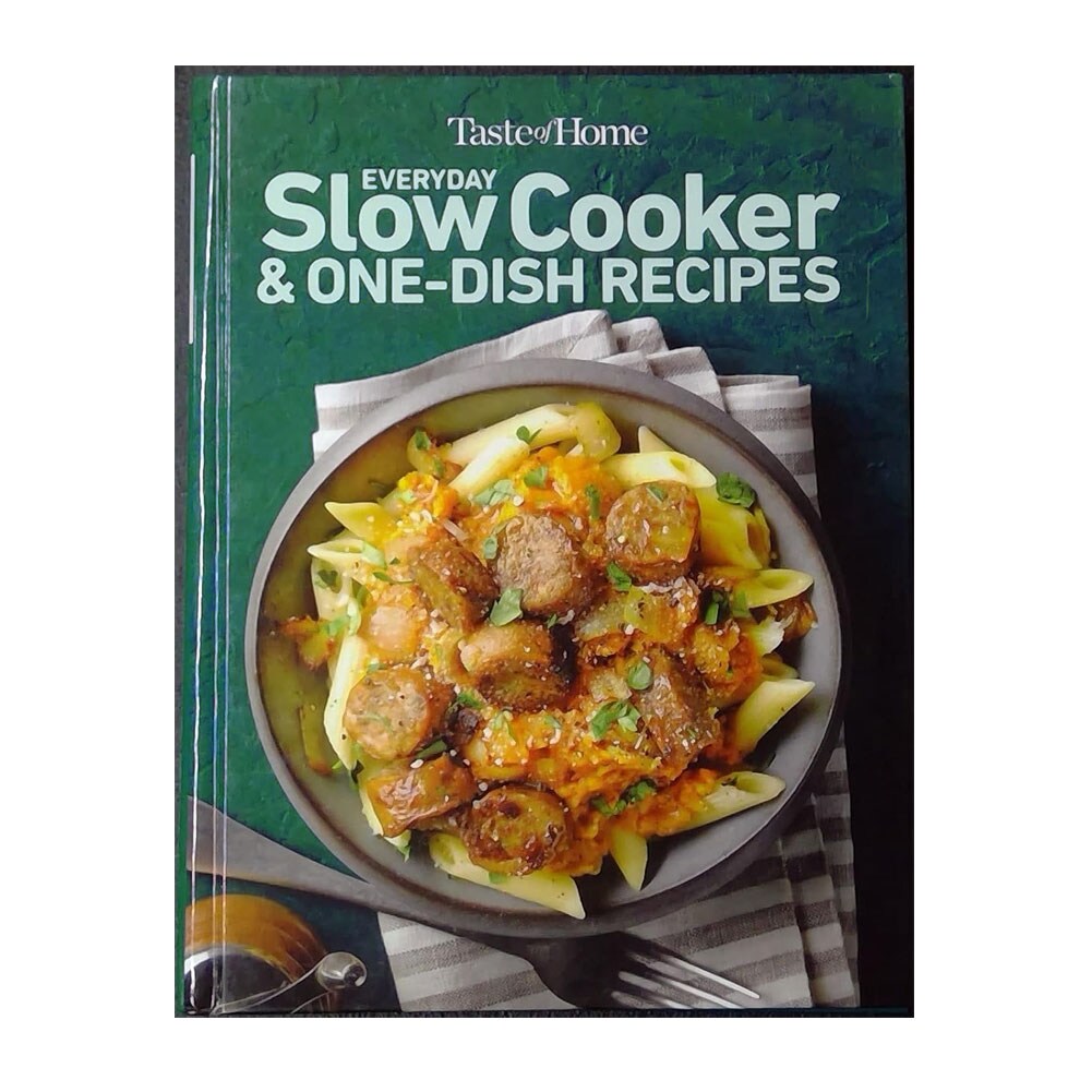Taste of Home Everyday Slow Cooker/1-Dish Recipes Hard Cover Book 256 Pages 8.25x11