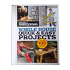 Family Handyman Whole House Quick/Easy Projects Hard Cover Book 288 PGS 8.25"x11"