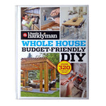 Family Handyman Whole House DIY Budget-Friendly Hard Cover Book 272 Pgs 8.25"x11"