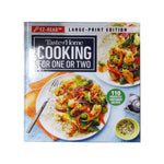 Taste of Home EZ-Read Cooking For One Or Two, Large Print, Hard Cover Book 8.25"x9.2"