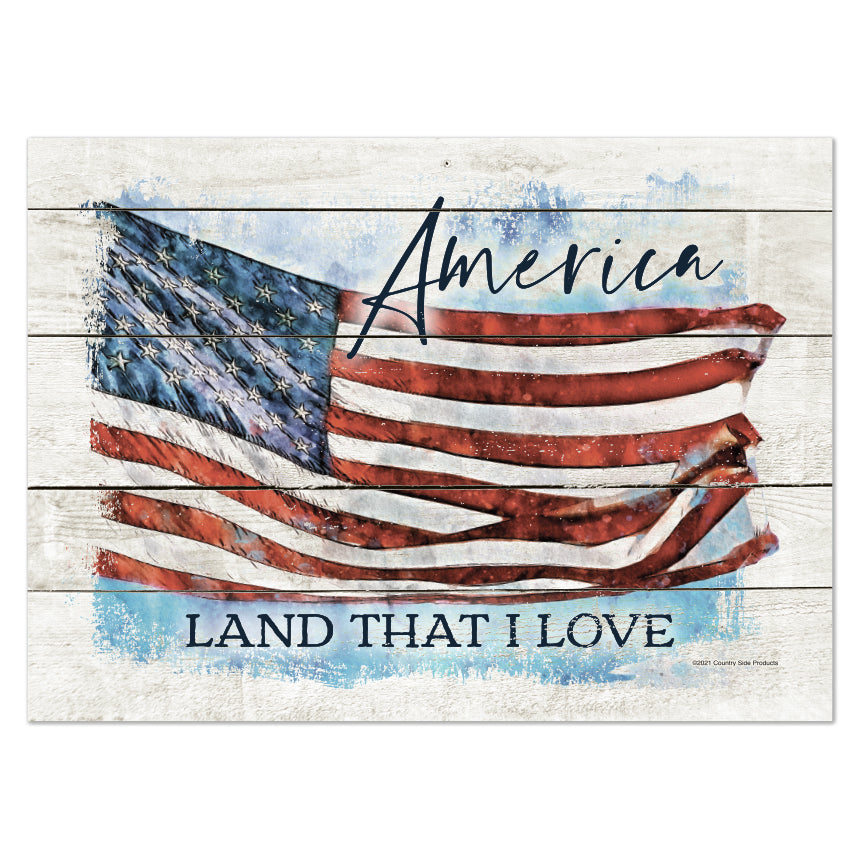 SIGN-12" X 17" TIN, "AMERICA, LAND THAT I LOVE"