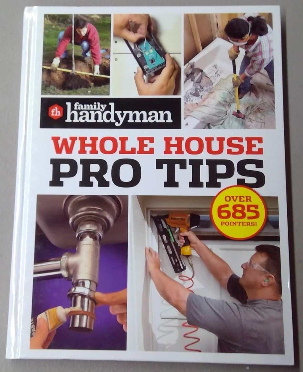 Family Handyman Whole House Pro Tips Hard Cover Book 272 Pages 8.25"x11"