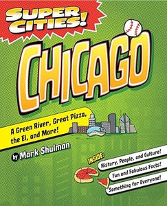 Super Cities! Chicago -Paperback