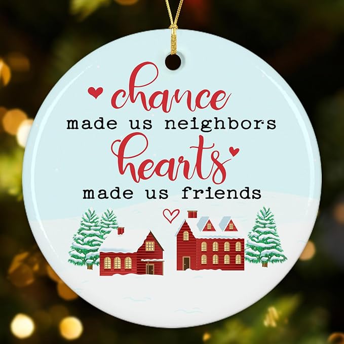 NewEleven Neighbor Thank You Gift for Christmas - Best for Friends, Women, Men, Neighborhood - Christmas Ornament