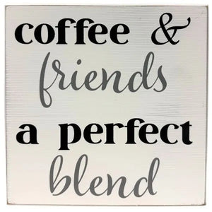 Wooden 8"x8" Sign - Coffee & Friends Home Decor