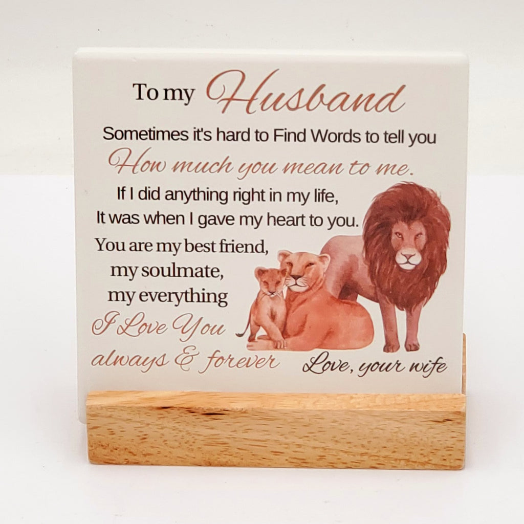 To My Husband... Tabletop Sign-Inspirational Gift