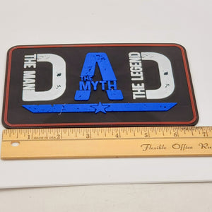 Dad Man Myth Legend Sign 3D Printed