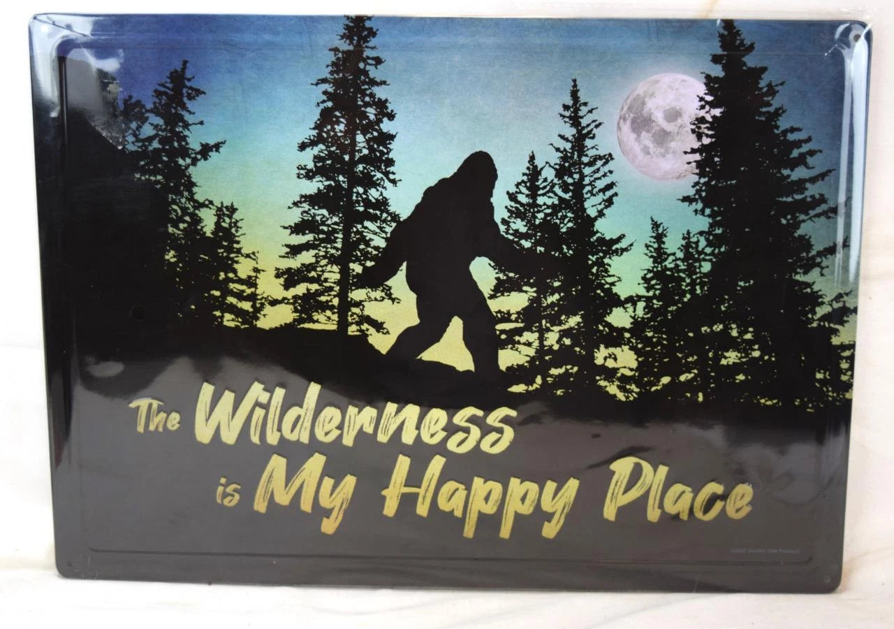 SIGN-12" X 17" TIN, BIG FOOT, WILDERNESS IS MY HAPPY PLACE