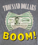 Thousand Dollars Boom! Hooked on Pickin' T-Shirt